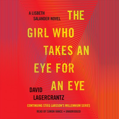 The Girl who takes an eye for an eye [sound recording] / David Lagercrantz.