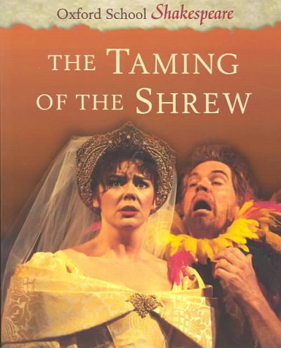 The taming of the shrew / [William Shakespeare] ; edited by Roma Gill.