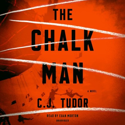 The chalk man / C.J. Tudor.