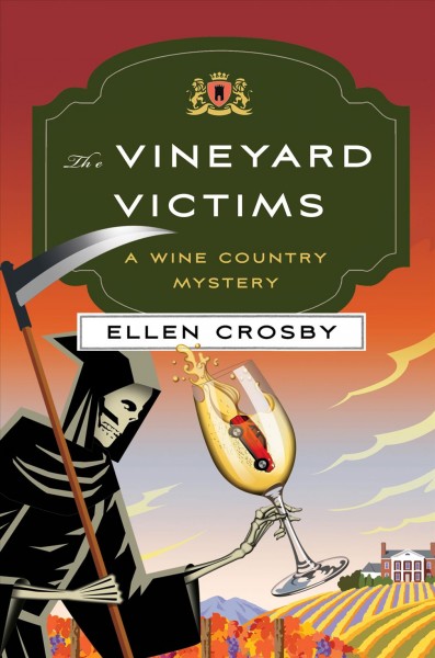 The vineyard victims / by Ellen Crosby.