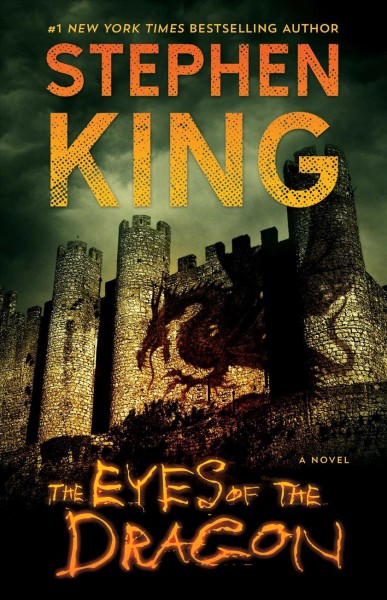The eyes of the dragon : a story / by Stephen King ; with illustrations by David Palladini.