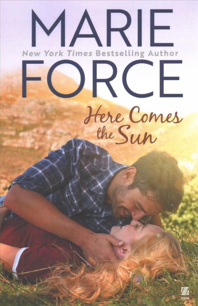 Here comes the sun / Marie Force/