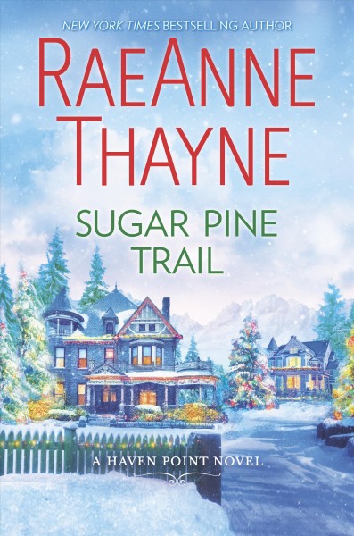 Sugar Pine trail / RaeAnne Thayne.