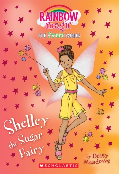 Shelley the Sugar Fairy / by Daisy Meadows.