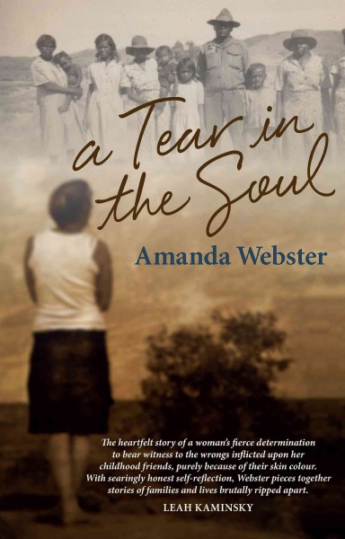 A tear in the soul / Amanda Webster.
