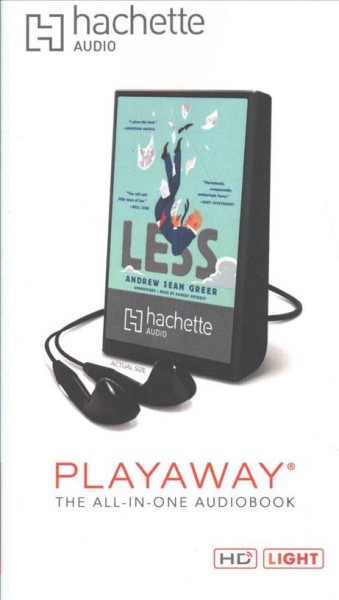 Less [electronic resource] / Andrew Sean Greer.
