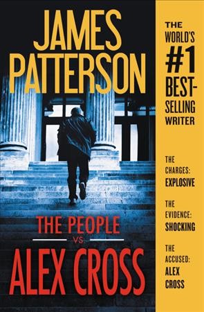 The people vs. Alex Cross / James Patterson.