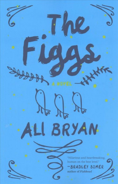 The Figgs / Ali Bryan.