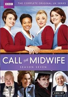 Call the midwife. Season seven / a Neal Street production for BBC and PBS ; series created and written by Heidi Thomas.
