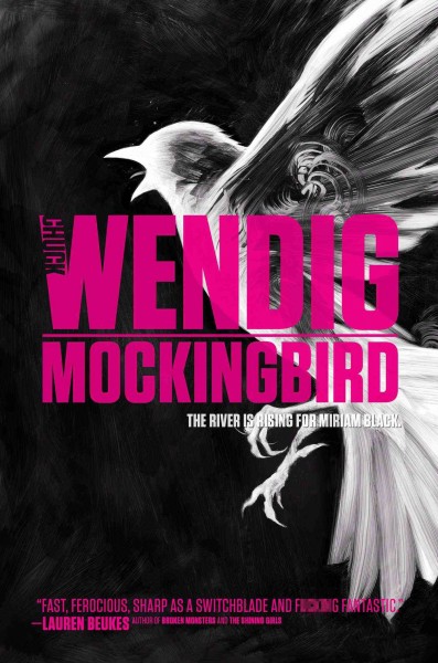 Mockingbird / Chuck Wendig.