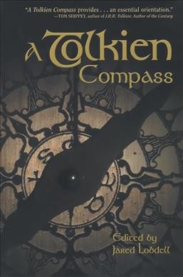 A Tolkien compass / edited by Jared Lobdell.