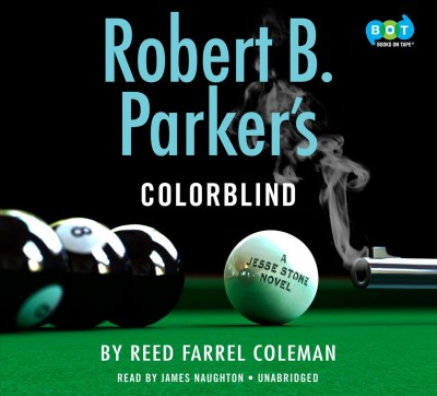 Robert B. Parker's Colorblind / by Reed Farrel Coleman.