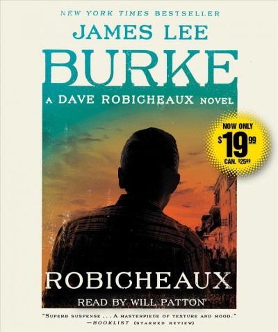 Robicheaux [sound recording] : a novel / James Lee Burke.