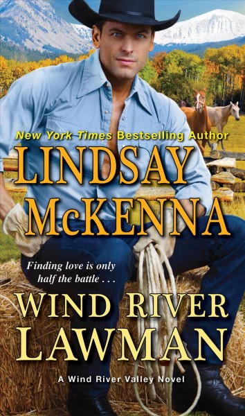 Wind River lawman / Lindsay McKenna.