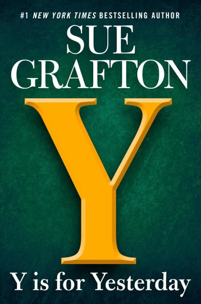 Y is for yesterday [large print] / Sue Grafton.