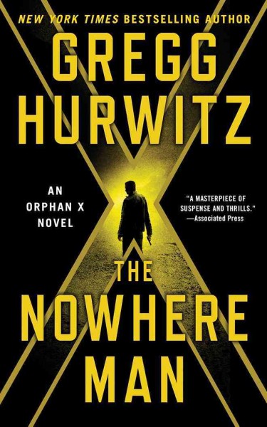 The nowhere man : an orphan x novel / Gregg Hurwitz [sound recording]