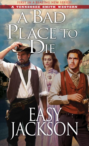 A bad place to die / Easy Jackson.