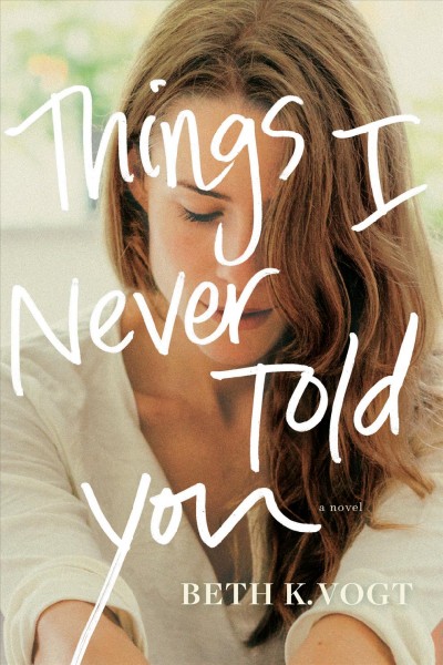 Things that I Never Told You Hardcover Book{HCB}
