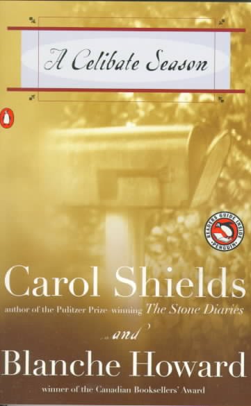 A Celibate Season / Carol Shields and Blanche Howard Hardcover Book