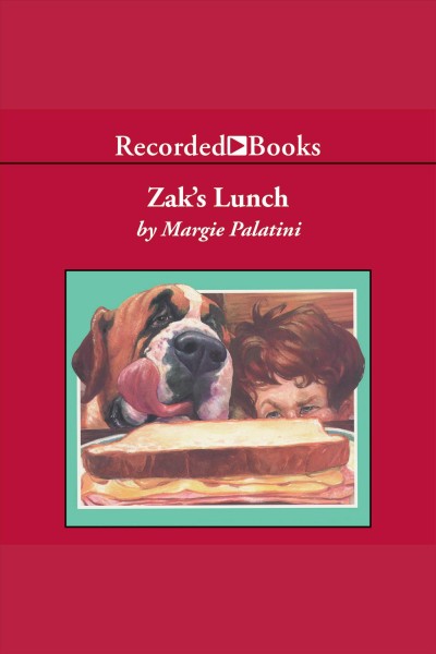 Zak's lunch [electronic resource] / Margie Palatini.