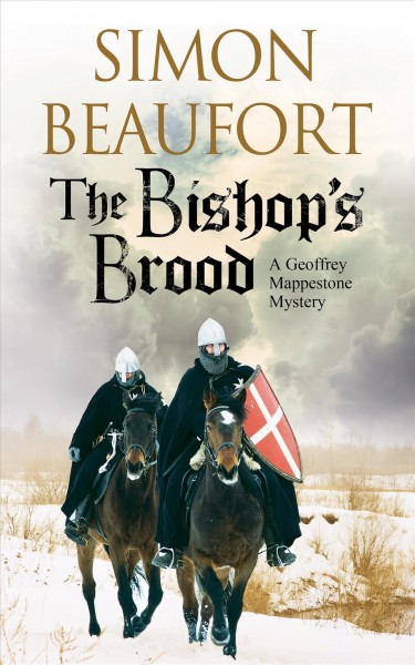 The bishop's brood [electronic resource] : Sir Geoffrey Mappestone Series, Book 3. Simon Beaufort.