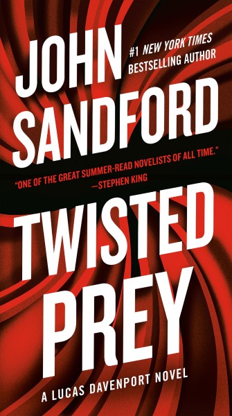 Twisted prey [electronic resource] : Prey Series, Book 28. John Sandford.