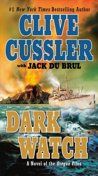 Dark watch [electronic resource] : Oregon Files Series, Book 3. Clive Cussler.