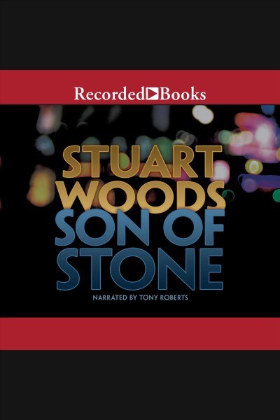 Son of stone [electronic resource] : Stone Barrington Series, Book 21. Stuart Woods.