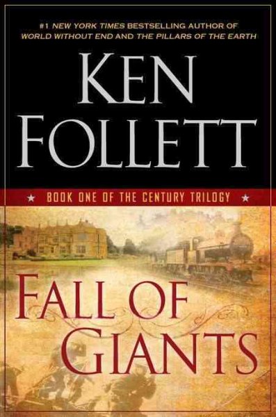 Fall of giants / by Ken Follett.