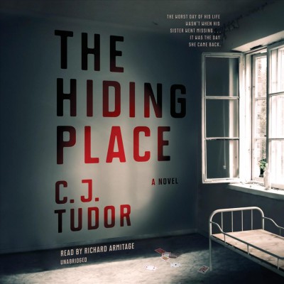 The hiding place : a novel / C.J. Tudor.