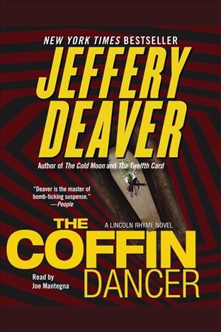The coffin dancer [electronic resource] : Lincoln Rhyme Series, Book 2. Jeffery Deaver.