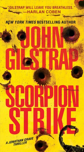 Scorpion strike [electronic resource]. John Gilstrap.
