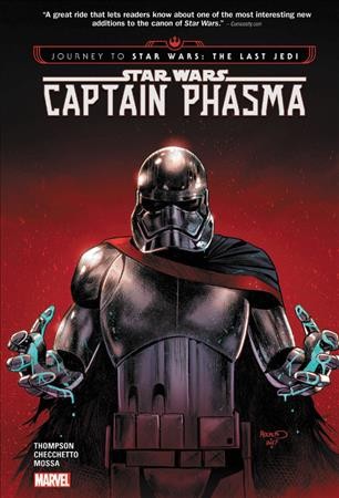 Captain Phasma / writer, Kelly Thompson ; artist, Marco Checchetto ; color artist, Andres Mossa ; letterer, VC's Clayton Cowles.