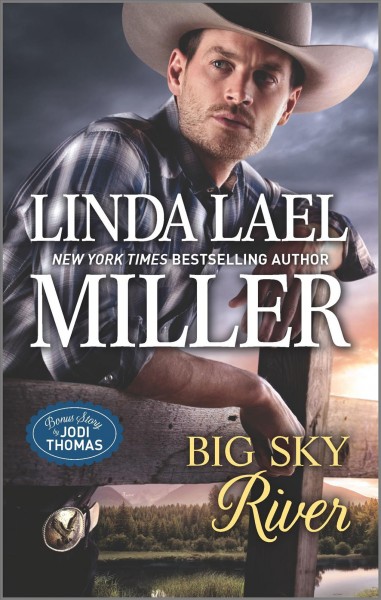 Big Sky River / Linda Lael Miller.