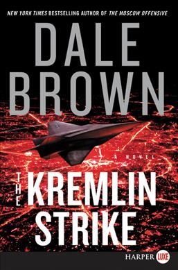 The Kremlin strike / Dale Brown.
