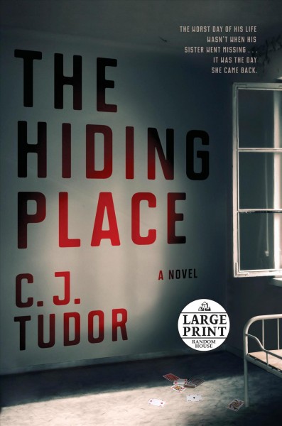 The hiding place : a novel / C.J. Tudor.