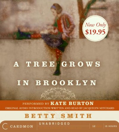 A tree grows in Brooklyn [sound recording] / Betty Smith.