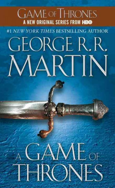 A game of thrones : book one of a song of ice and fire / George R.R. Martin.