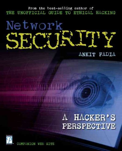 Network security : a hacker's perspective / Ankit Fadia.
