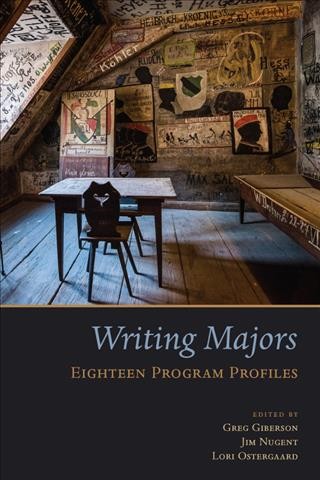 Writing Majors [electronic resource] : Eighteen Program Profiles.