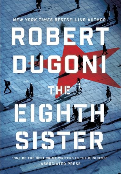 THE EIGHTH SISTER : A THRILLER.