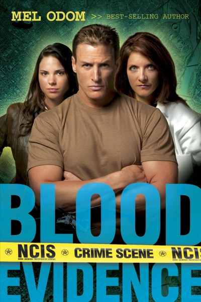 Blood evidence [electronic resource] : Military NCIS Series, Book 2. Mel Odom.