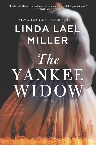 The Yankee widow : a novel / Linda Lael Miller.
