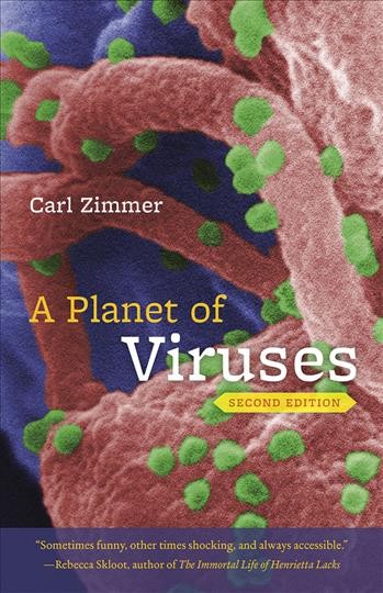 A planet of viruses / Carl Zimmer.