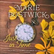 Just in time / by Marie Bostwick.