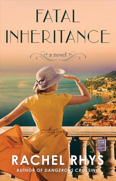 Fatal inheritance : a novel / Rachel Rhys.