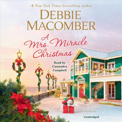 A Mrs. Miracle Christmas : a novel / Debbie Macomber.