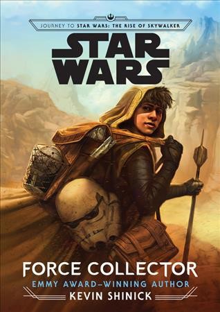 Force collector / written by Kevin Shinick.