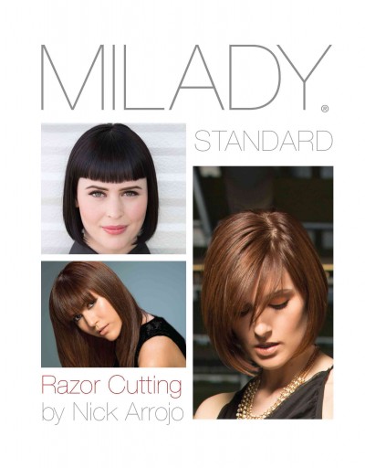 Milady standard :  razor cutting / by Nick Arrojo.