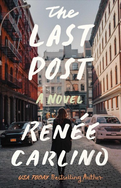 The last post / Renée Carlino.